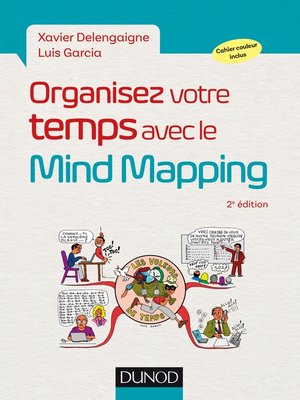 cover image of Organisez votre temps avec le Mind Mapping--2e éd.